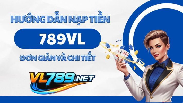 nạp tiền 789vl